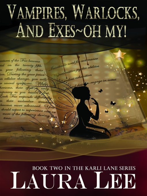 Title details for Vampires, Warlocks, and Exes ~ Oh My! a Paranormal Romance by Laura Lee - Available